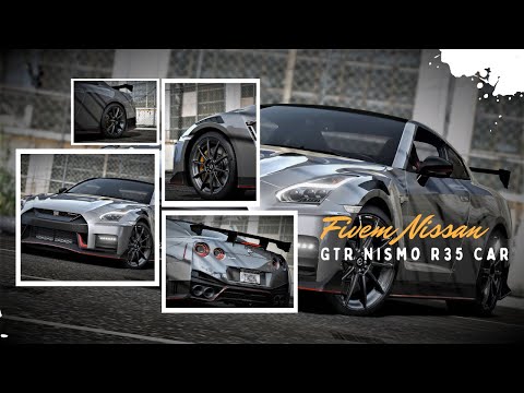 Fivem Nissan GTR Nismo R35 Car | FiveM Car & Vehicle | GTA V