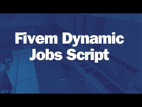 Fivem Dynamic Jobs Script  | Fivem Script | GTA V