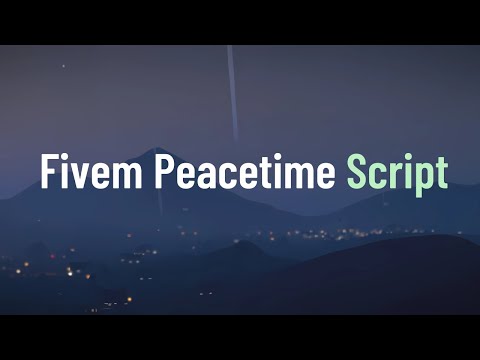 Fivem Peacetime Script  | Fivem Roleplay Scripts