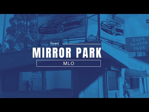 Fivem Mirror Park MLO