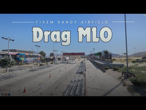 [FiveM Maps] Fivem Sandy Airfield Drag MLO for your cutom server