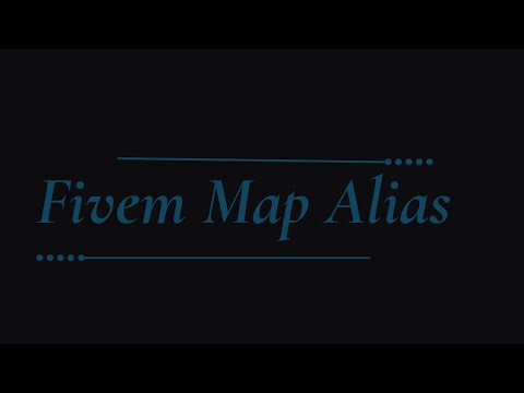 Fivem Map Alias | Fivem MLO