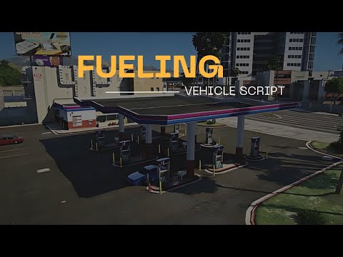 Fivem Fueling Vehicle script  | Fivem Script | Exs Script