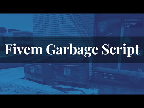 Fivem Garbage Script | Fivem Store