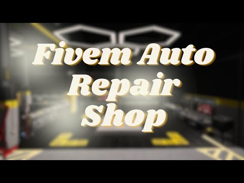 Fivem Auto Repair Shop Interior & map for Fivem Store| GTA V