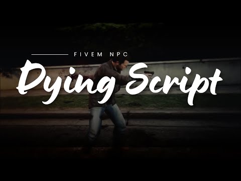 Fivem NPC dying Script  | Qbcore Script  | Fivem script