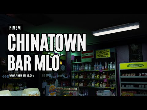 Fivem Chinatown Bar MLO | FiveM Store & Maps