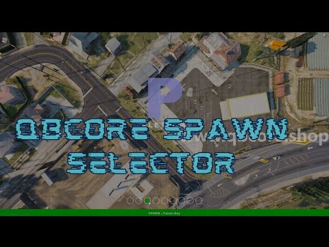 Qbcore spawn selector | QBCore Script