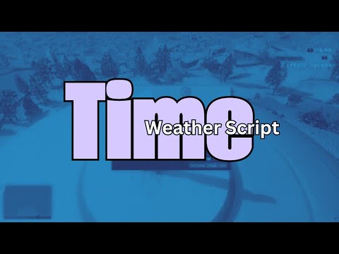 Fivem Time Weather Script  | Fivem Script | GTA 5