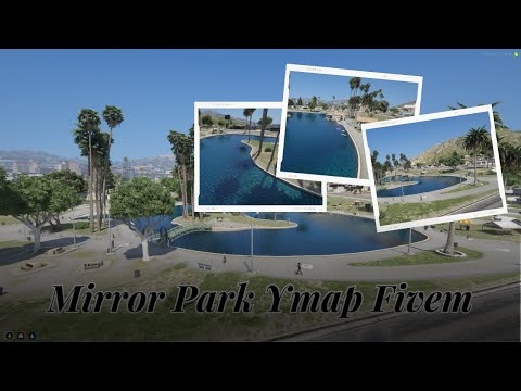 [FiveM Store ] Mirror Park Ymap Fivem for fivem servers