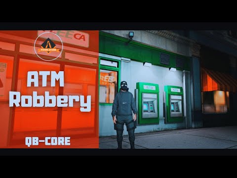 Qb ATM Robbery Script