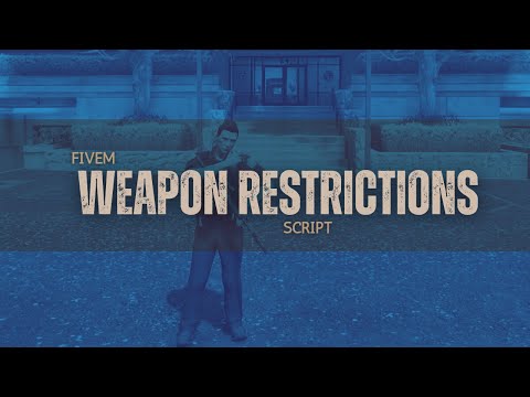 Fivem Weapon Restrictions Script