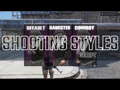 Fivem Shooting Styles Script | Fivem Script | GTA 5