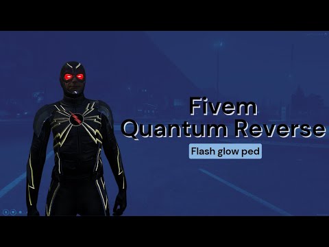 Fivem Reverse Flash Quantum glow ped