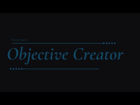 Fivem Quest Objective Creator  | Fivem Script | GTA 5