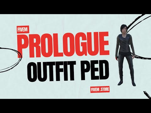 Fivem Prologue Outfit Ped