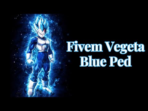 Fivem Vegeta Blue Ped