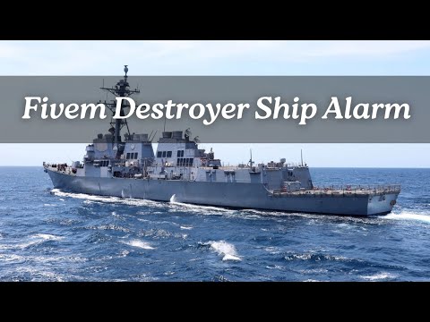 Fivem Destroyer Ship Alarm | Fivem script