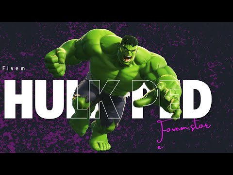 Fivem Hulk Ped