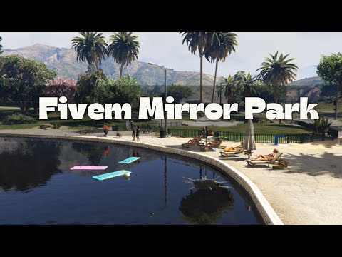 Fivem Mirror Park | Best Fivem MLO