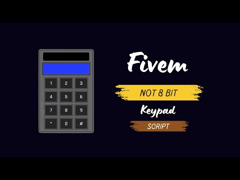 Fivem Not 8 Bit Keypad  | Fivem script  | Exs script