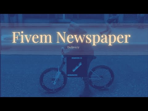 Fivem Newspaper Delivery  | Fivem script | Qbcore Script