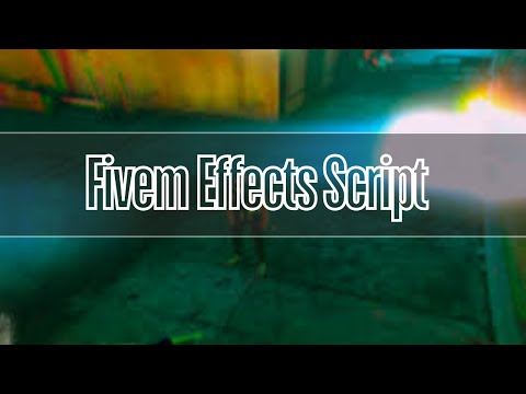 Fivem Effects Script