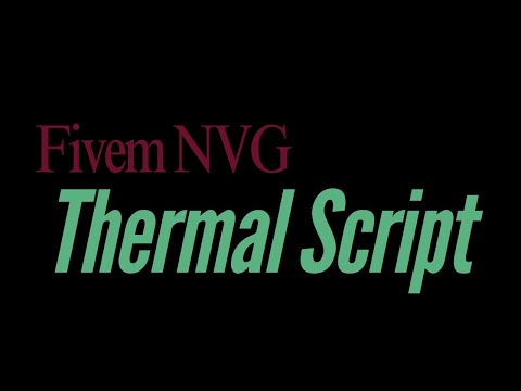 Fivem NVG & Thermal Script  | Qbcore Script | GTA V