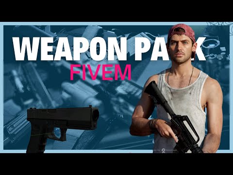 fivem weapon pack  System For Fivem Server