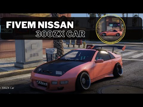 [FiveM Sports Car] Fivem Nissan 300ZX Car for your cutom server