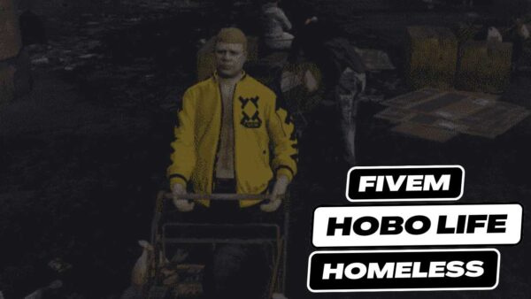 Discover the difficulties and rewards of leading a homeless existence as you delve into the realistic world of Fivem Hobo Life Homeless