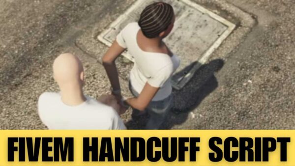 This thorough guide will teach you everything you need to know about the fivem handcuff script For players who want to get more out of their