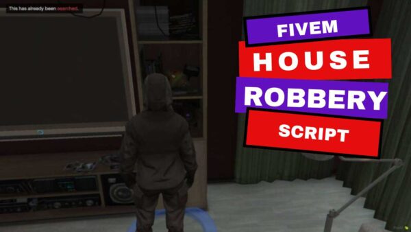 This thorough book will teach you the nuances of fivem house robbery script. Discover how to improve your gaming experience