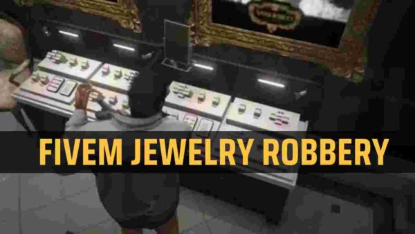 Delve into the world of FiveM jewelry robbery in FiveM and discover the thrill of high-stakes heists. Learn about planning, execution