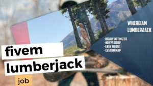 Experience the excitement of working virtually as a lumberjack with fivem lumberjack job With the help of this extensive book, discover