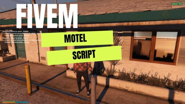 about the features and advantages of fivem motel script which are dynamic tools that give players temporary lodging in the virtual world to improve