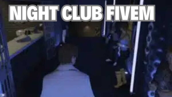 Learn about the thrilling world of night club fivem With the help of this in-depth guide, explore the best locations, discover