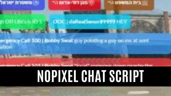 Explore the subtleties of nopixel chat script, explore its features, and find out how to use it to improve your game experience.