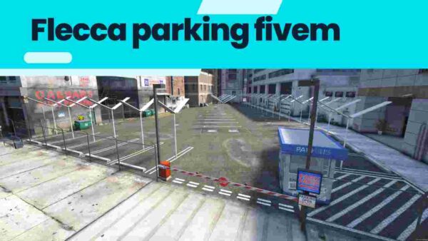 Explore the world of Fleeca Parking in Fivem and elevate your virtual parking experience. With customizable parking solutions,