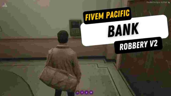 Discover everything you need to know about the Fivem Pacific Bank Robbery V2. Learn how to protect your finances and stay informed about this evolving