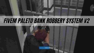 Immerse yourself in the world of virtual heists with the upgraded fivem Paleto Bank Robbery System V2. Discover new features, mechanics,