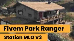 Explore the immersive world of Fivem Park Ranger Station MLO V3, where virtual landscapes meet realism. Learn about its features