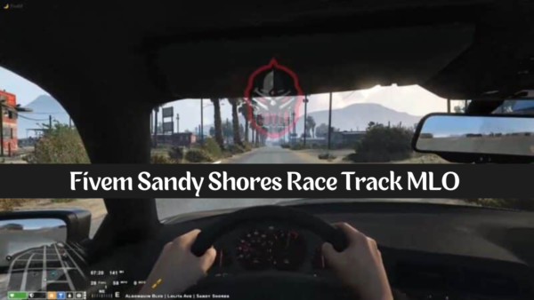 Fivem Sandy Shores Race Track MLO requires attention to detail to ensure seamless integration into the game environment. Follow these steps