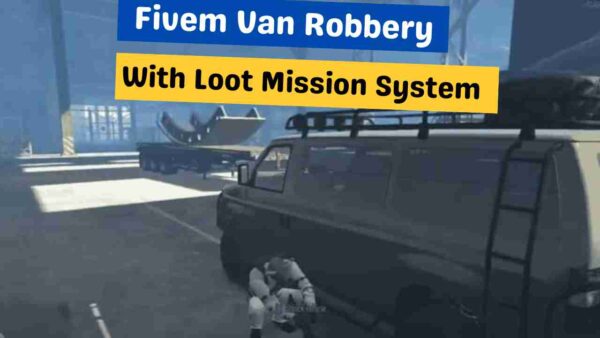 The Fivem Van Robbery With Loot Mission System delivers an adrenaline-fueled experience that thrusts players into the heart of high-stakes crime.