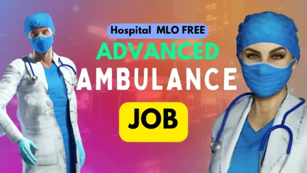 everything about the Ambulance job in FiveM, including how to get started, key responsibilities, essential skills, and tips for success