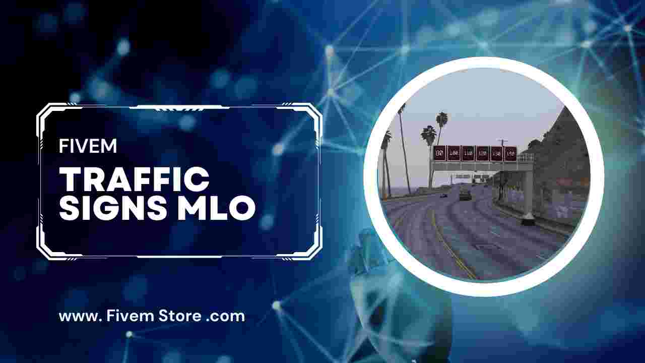 Fivem Traffic Signs MLO - FiveM Store