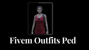 Fivem Outfits Ped