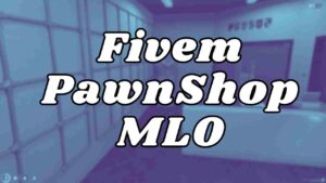 Explore the world of FiveM Pawnshop MLOs, their , customization, and how they enhance role-playing servers. popular mods and their unique features.