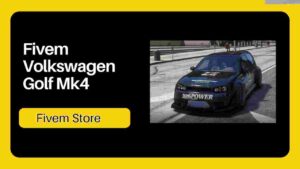 Explore the comprehensive guide on the FiveM Volkswagen Golf Mk4 car. Learn about its features, installation, customization, and gameplay tips to enhance