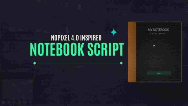 Discover how to create and customize Fivem Nopixel 4.0 notebook script . Learn setup, integration, security, and best practices to enhance your server.